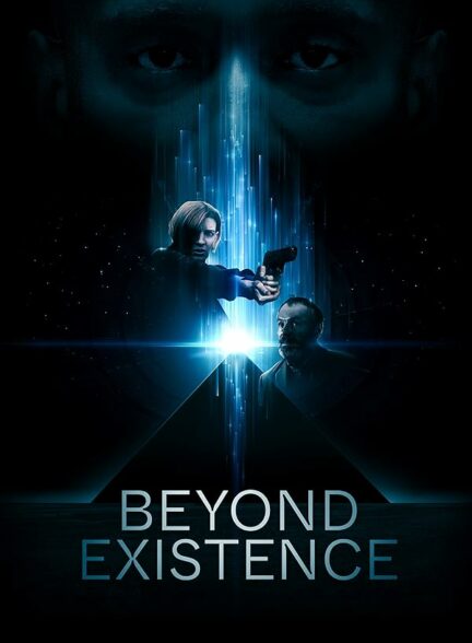 دانلود فیلم Beyond Existence 2022
